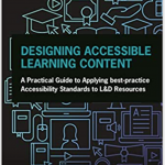 screenshot of Designing Accessible Learning Content book cover