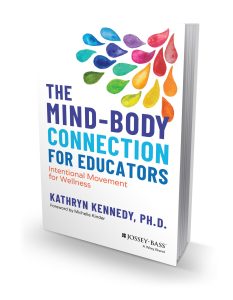 Cover of The Mind-Body Connection for Educators book by Kathryn Kennedy